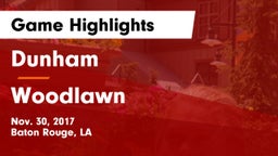 Dunham  vs Woodlawn  Game Highlights - Nov. 30, 2017