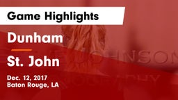 Dunham  vs St. John Game Highlights - Dec. 12, 2017