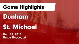 Dunham  vs St. Michael  Game Highlights - Dec. 27, 2017