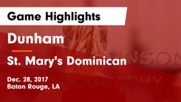 Dunham  vs St. Mary's Dominican  Game Highlights - Dec. 28, 2017