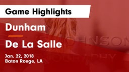 Dunham  vs De La Salle  Game Highlights - Jan. 22, 2018