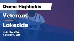 Veterans  vs Lakeside  Game Highlights - Feb. 22, 2023