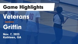 Veterans  vs Griffin  Game Highlights - Nov. 7, 2023