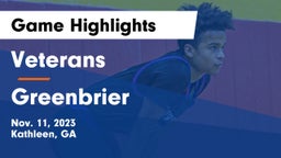Veterans  vs Greenbrier  Game Highlights - Nov. 11, 2023
