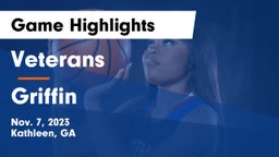 Veterans  vs Griffin  Game Highlights - Nov. 7, 2023