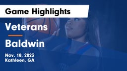 Veterans  vs Baldwin  Game Highlights - Nov. 18, 2023