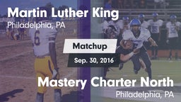 Matchup: MLK  vs. Mastery Charter North  2016