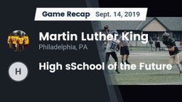 Recap: Martin Luther King  vs. High sSchool of the Future 2019