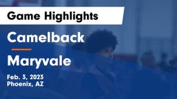 Camelback  vs Maryvale  Game Highlights - Feb. 3, 2023