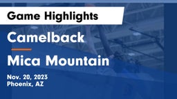 Camelback  vs Mica Mountain  Game Highlights - Nov. 20, 2023