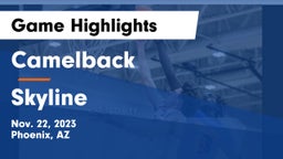 Camelback  vs Skyline  Game Highlights - Nov. 22, 2023