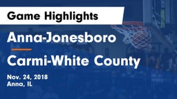 Anna-Jonesboro  vs Carmi-White County  Game Highlights - Nov. 24, 2018