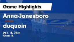 Anna-Jonesboro  vs duquoin  Game Highlights - Dec. 13, 2018
