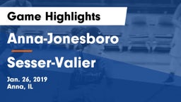 Anna-Jonesboro  vs Sesser-Valier Game Highlights - Jan. 26, 2019