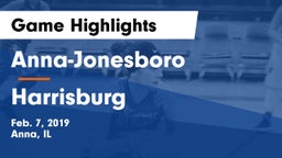 Anna-Jonesboro  vs Harrisburg  Game Highlights - Feb. 7, 2019