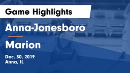Anna-Jonesboro  vs Marion Game Highlights - Dec. 30, 2019