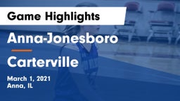 Anna-Jonesboro  vs Carterville  Game Highlights - March 1, 2021