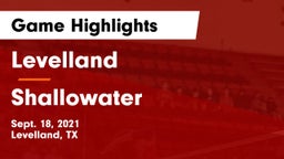 Levelland  vs Shallowater  Game Highlights - Sept. 18, 2021