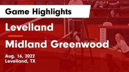 Levelland  vs Midland Greenwood Game Highlights - Aug. 16, 2022