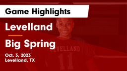 Levelland  vs Big Spring  Game Highlights - Oct. 3, 2023