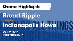Broad Ripple  vs Indianapolis Howe Game Highlights - Dec. 9, 2017