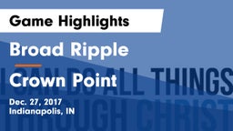 Broad Ripple  vs Crown Point  Game Highlights - Dec. 27, 2017