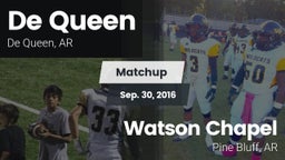 Matchup: De Queen  vs. Watson Chapel  2016