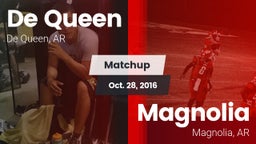 Matchup: De Queen  vs. Magnolia  2016