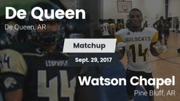 Matchup: De Queen  vs. Watson Chapel  2017
