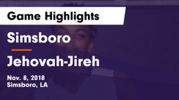 Simsboro  vs Jehovah-Jireh  Game Highlights - Nov. 8, 2018