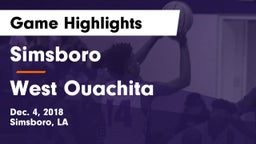 Simsboro  vs West Ouachita  Game Highlights - Dec. 4, 2018