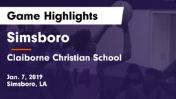 Simsboro  vs Claiborne Christian School Game Highlights - Jan. 7, 2019