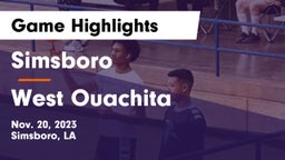 Simsboro  vs West Ouachita  Game Highlights - Nov. 20, 2023