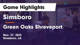 Simsboro  vs Green Oaks Shreveport Game Highlights - Nov. 27, 2023