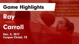 Ray  vs Carroll  Game Highlights - Dec. 5, 2017