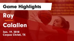 Ray  vs Calallen Game Highlights - Jan. 19, 2018