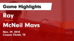 Ray  vs McNeil Mavs Game Highlights - Nov. 29, 2018