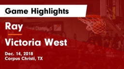 Ray  vs Victoria West  Game Highlights - Dec. 14, 2018