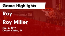 Ray  vs Roy Miller  Game Highlights - Jan. 2, 2019