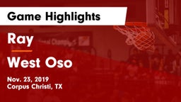 Ray  vs West Oso  Game Highlights - Nov. 23, 2019