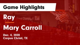 Ray  vs Mary Carroll  Game Highlights - Dec. 4, 2020
