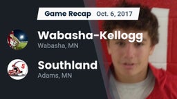 Recap: Wabasha-Kellogg  vs. Southland  2017