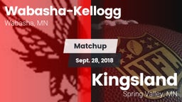 Matchup: Wabasha-Kellogg vs. Kingsland  2018