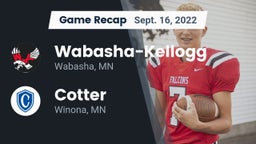 Recap: Wabasha-Kellogg  vs. Cotter  2022