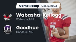 Recap: Wabasha-Kellogg  vs. Goodhue  2023