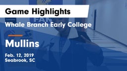 Whale Branch Early College  vs Mullins  Game Highlights - Feb. 12, 2019