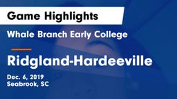 Whale Branch Early College  vs Ridgland-Hardeeville Game Highlights - Dec. 6, 2019