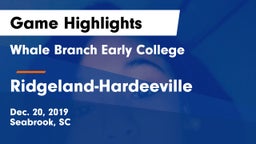 Whale Branch Early College  vs Ridgeland-Hardeeville Game Highlights - Dec. 20, 2019