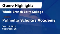 Whale Branch Early College  vs Palmetto Scholars Academy Game Highlights - Jan. 15, 2021