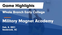 Whale Branch Early College  vs Military Magnet Academy  Game Highlights - Feb. 8, 2021